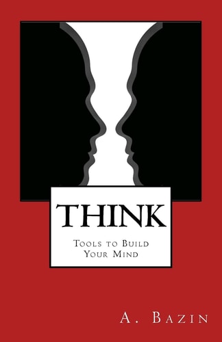 Think Tools to Build Your Mind