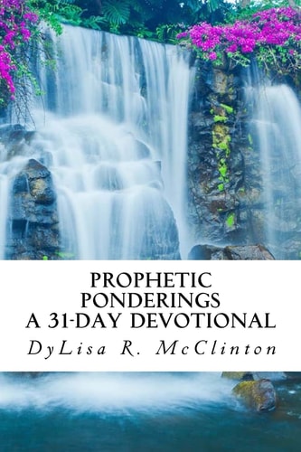 Prophetic Ponderings