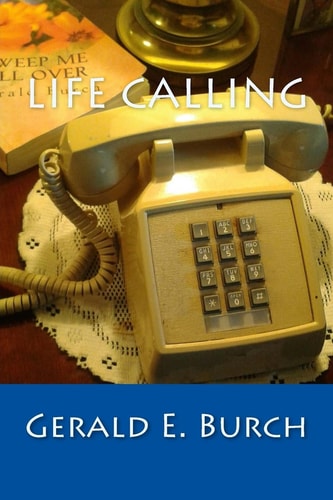 Life Calling ....a Call We ALL Should Answer!