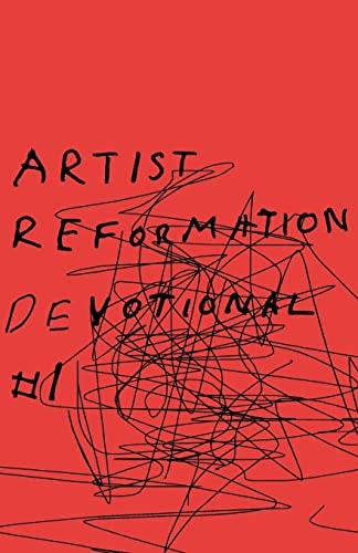 Artist Reformation Devotional #1