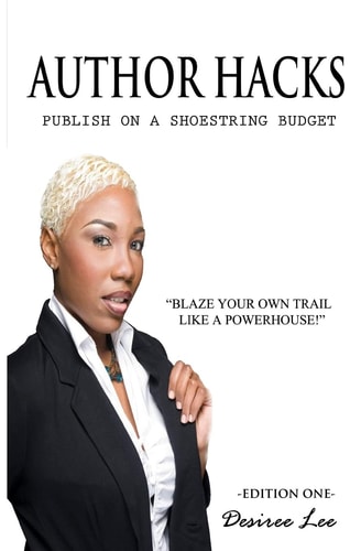 Author Hacks Publish on a Shoestring Budget