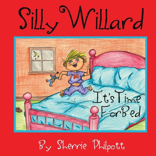 Silly Willard It's Time For Bed