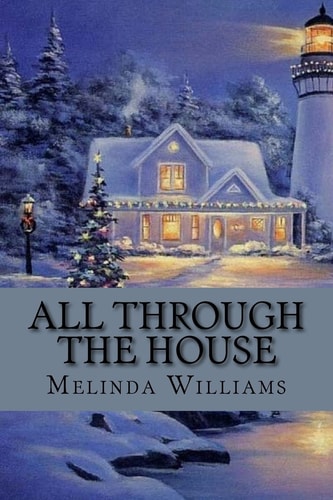 All Through the House