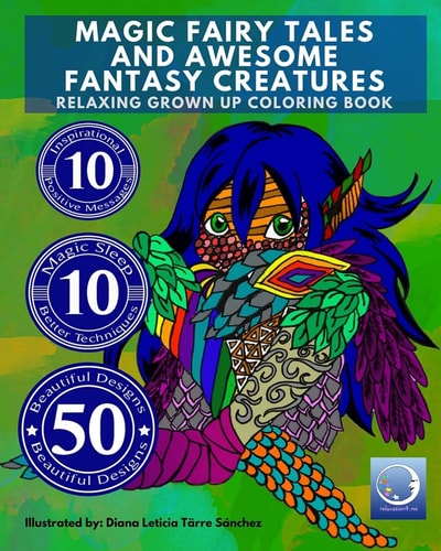 RELAXING Grown Up Coloring Book MAGIC FAIRY TALES and AWESOME FANTASY CREATURES