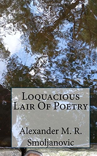 Loquacious Lair Of Poetry