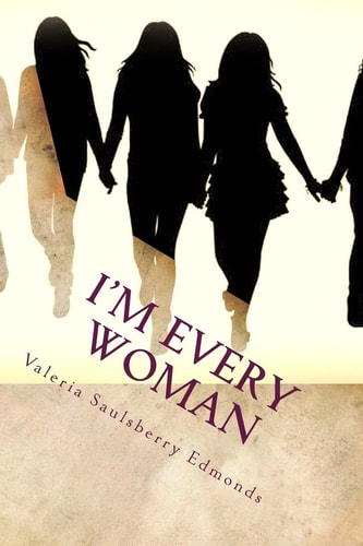 I'm Every Woman Modern Stories Based On Women From The Bible