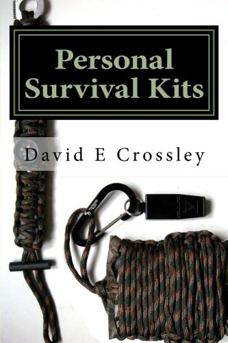 Personal Survival Kits And How to Use Them Effectively