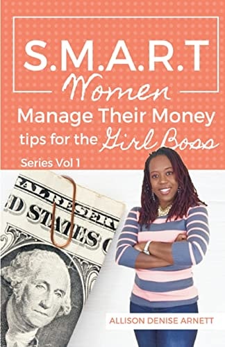SMART Women Manage Their Money Tips for the Girl Boss