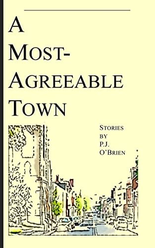 A Most-Agreeable Town Stories
