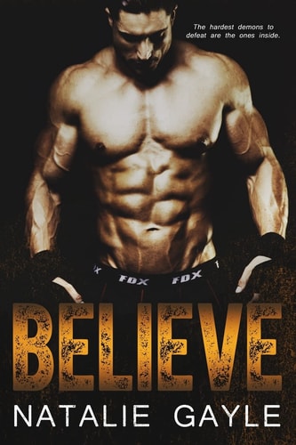 Believe A Contemporary MMA Romance