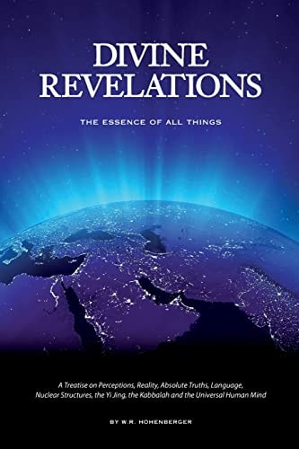 Divine Revelations The Essence of All Things