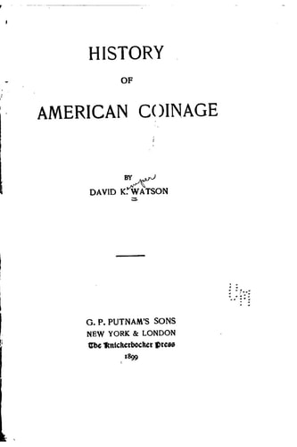 History of American Coinage