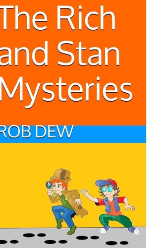 The Rich and Stan Mysteries