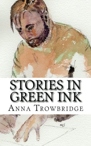 Stories in Green Ink Short Stories by New Writers
