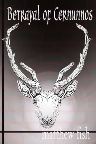 Betrayal of Cernunnos