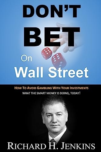 Don't Bet On Wall Street How To Avoid Gambling With Your Investments