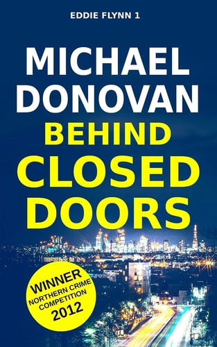 Behind Closed Doors