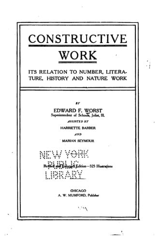 Constructive Work, Its Relation to Number, Literature, History and Nature Work