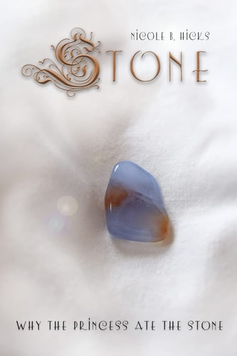 Stone Why the Princess Ate the Stone