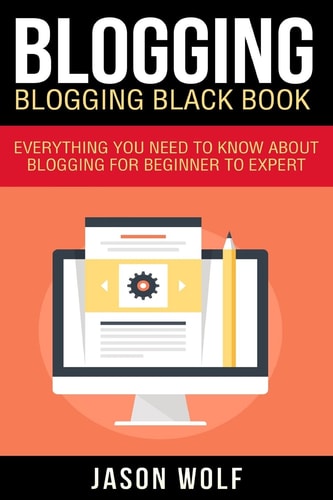 BLOGGING Blogging Blackbook