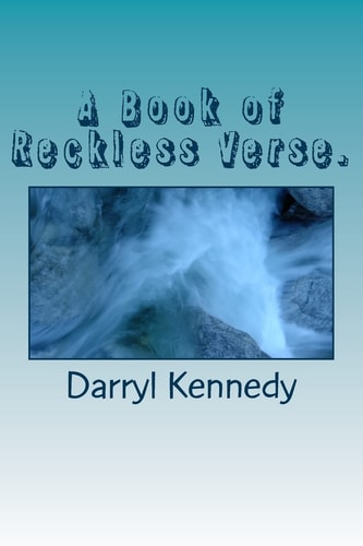 A Book of Reckless Verse. None