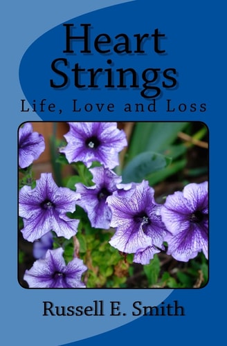 Heart Strings Life, Love and Loss