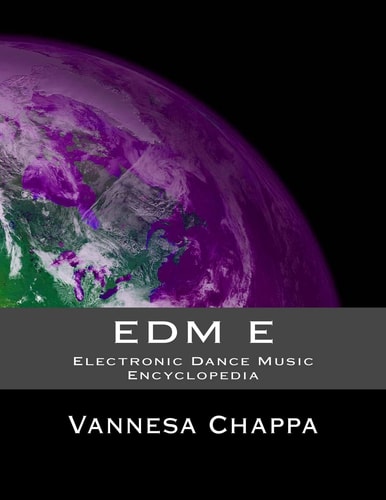 Edm E Electronic Dance Music Encylopedia