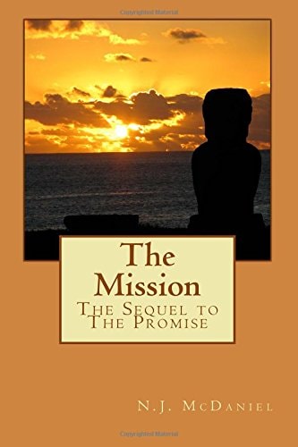 The Mission The Sequel to the Promise