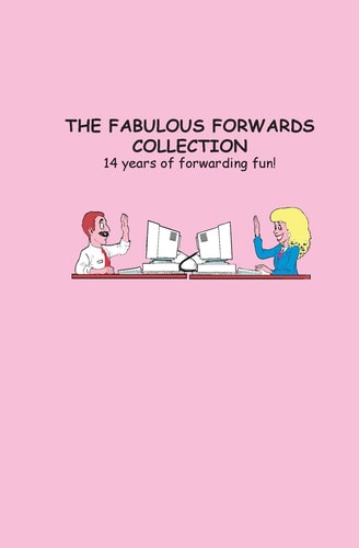 The Fabulous Forwards Collection 14 Years of Forwarding Fun!