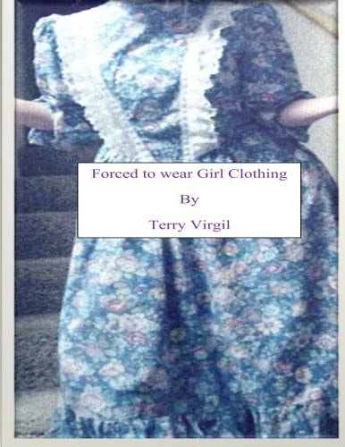 Forced to Wear Girl Clothing