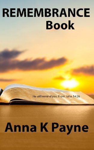 Remembrance Book He Will Remind You. From John 14:26