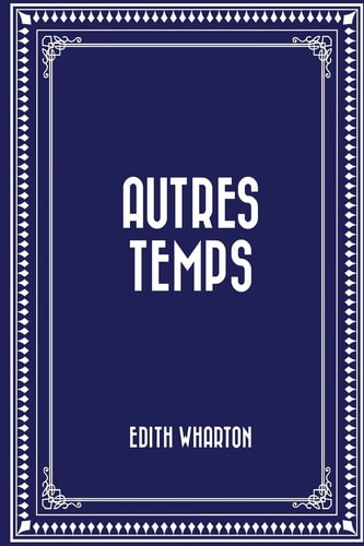 Autres Temps