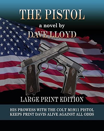 The Pistol Large Print Edition