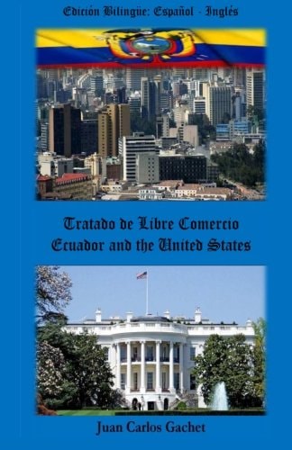 Ecuador and the United States Tratado de Libre Comercio