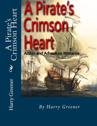 A Pirate's Crimson Heart Fantasy And Science Fiction