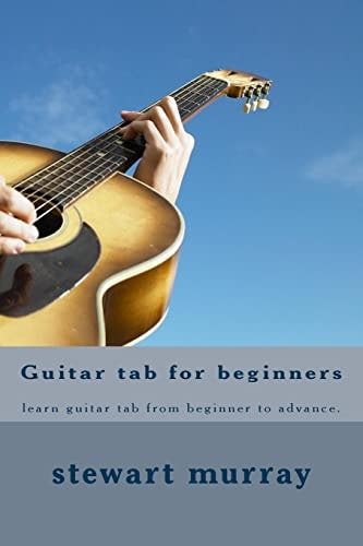 Guitar Tab for Beginners Learn Guitar Tab from Beginner to Advance.