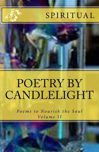 Poetry By Candlelight Volume II Spiritual