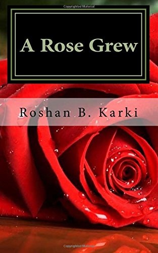 A Rose Grew