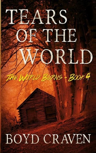 Tears of the World A Post-Apocalyptic Story