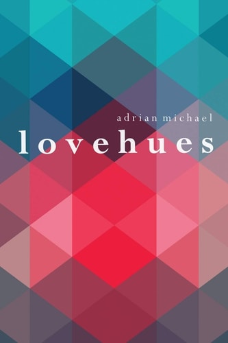 L O V E H U E S