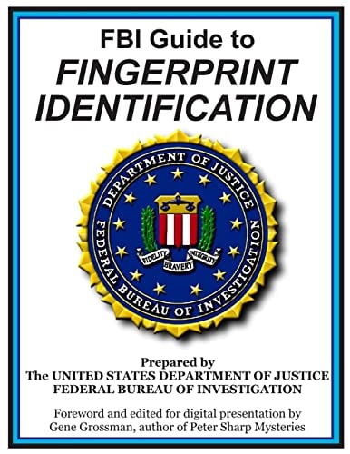 FBI Guide to Fingerprint Identification Prepared by the Department of Justice