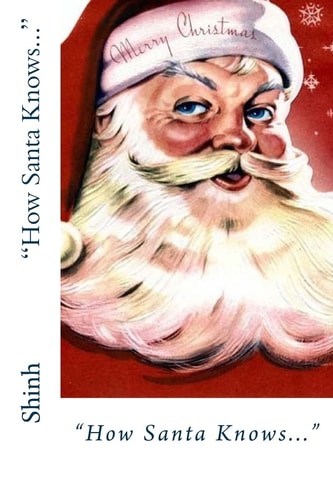 How Santa Knows Illustrated in Colour