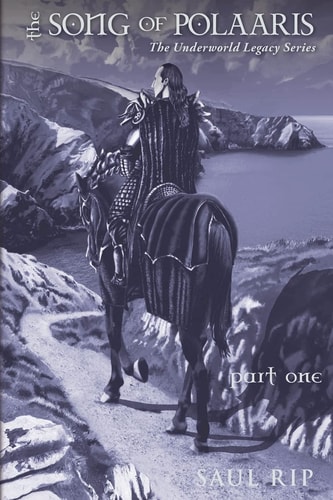 The Song of Polaaris Part One