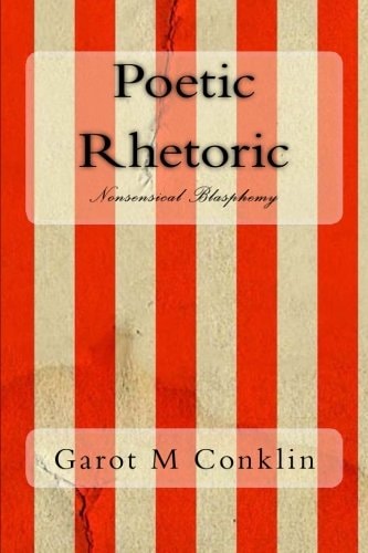 Poetic Rhetoric Nonsensical Blasphemy