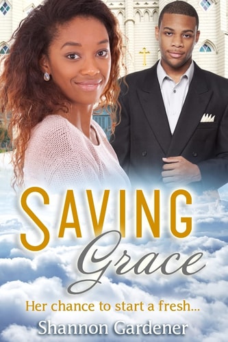 Saving Grace A Christian African American Marriage Romance