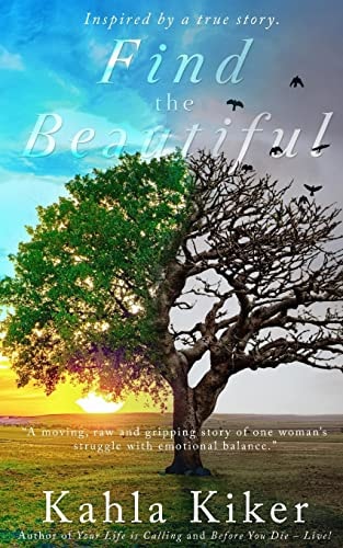 Find the Beautiful Inspired by a True Story.