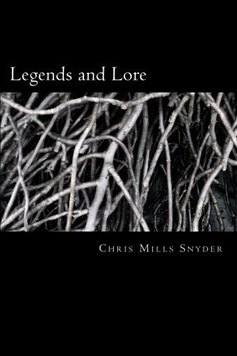 Legends and Lore