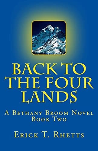 Back to the Four Lands A Bethany Broom Novel Book Two