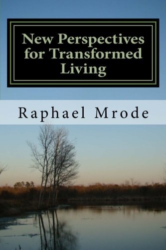 New Perspectives for Transformed Living