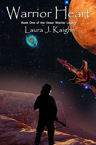 Warrior Heart Book One of the Vesar Warrior Legacy